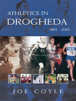 cover image of Athletics in Drogheda 1861-2001